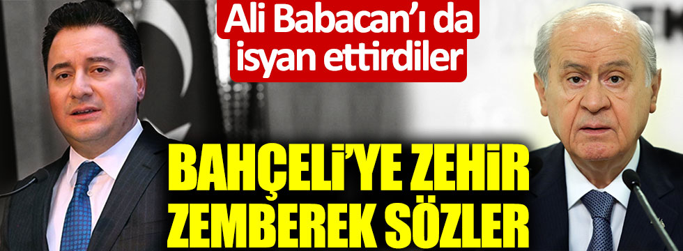 DEVA Partisi Genel Başkanı Ali Babacan'dan Devlet Bahçeli'ye zehir zemberek sözler