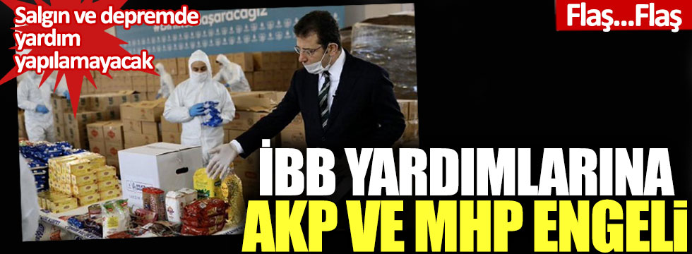 İBB yardımlarına AKP ve MHP engeli