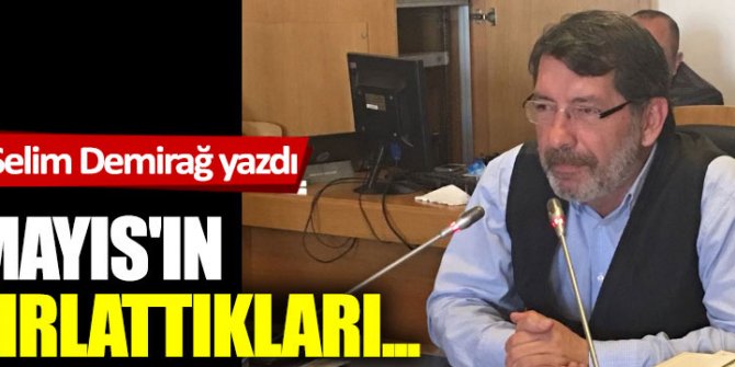 27 Mayıs'ın hatırlattıkları...
