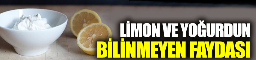 Limon ve yoğurdun bilinmeyen faydası
