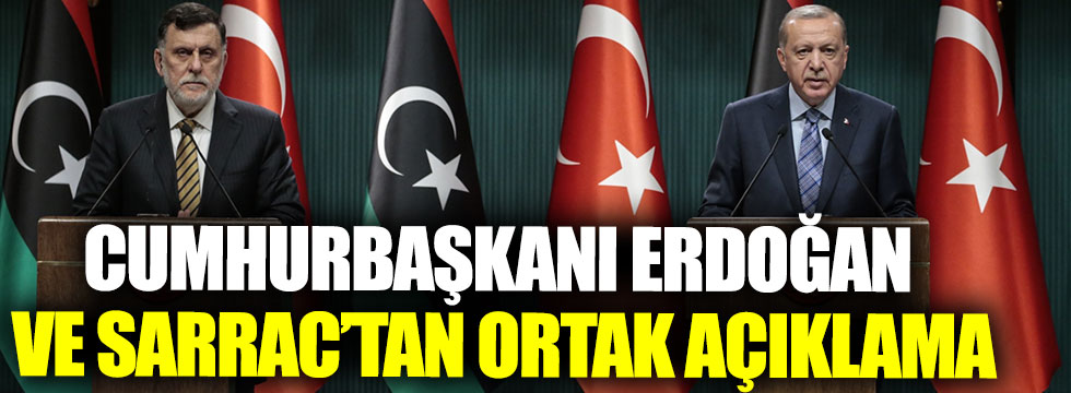 Cumhurbaşkanı Erdoğan ve Sarrac'tan ortak açıklama