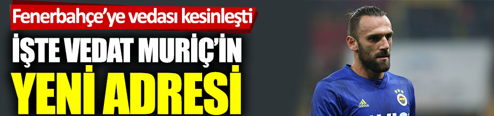 Fenerbahçe'ye vedası kesinleşti: İşte Vedat Muriqi’nin yeni adresi