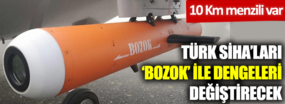Türk SİHA'ları 'Bozok' ile dengeleri değiştirecek