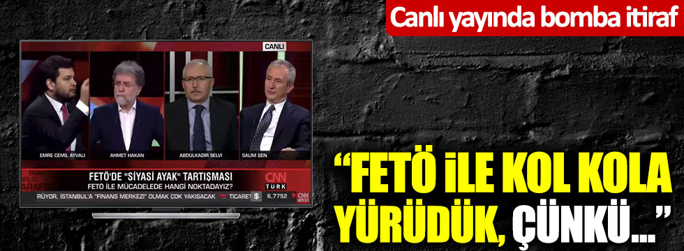AKP'li isimden canlı yayında bomba FETÖ itirafı! "Evet kol kola yürüdük, çünkü..."