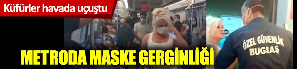 Küfürler havada uçuştu! Metroda maske gerginliği