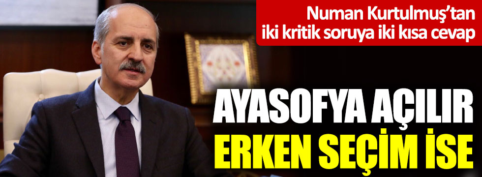 AKP'li Numan Kurtulmuş'tan Ayasofya açıklaması