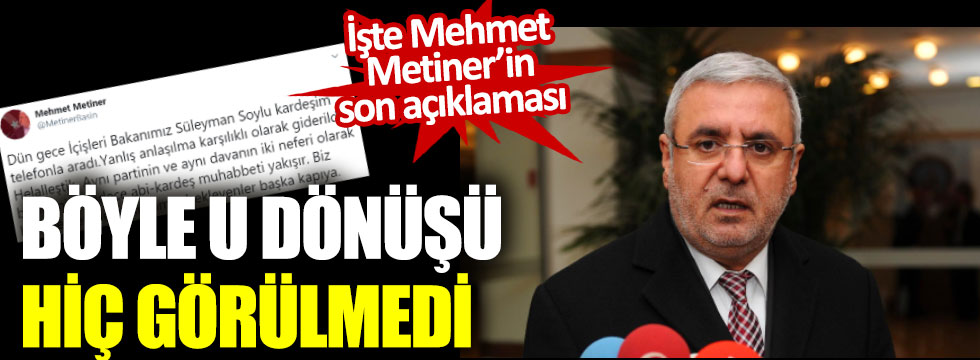 İşte Mehmet Metiner’in son açıklaması: Böyle u dönüşü hiç görülmedi