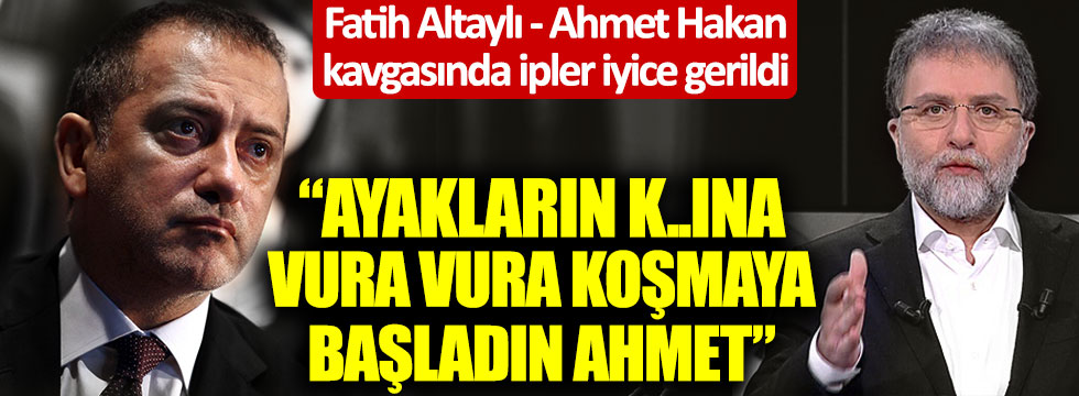 Fatih Altaylı - Ahmet Hakan kavgasında ipler iyice gerildi: "Ayakların k..ına vura vura koştun Ahmet"