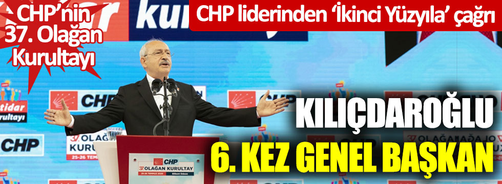 CHP'de Kılıçdaroğlu yeniden genel başkan