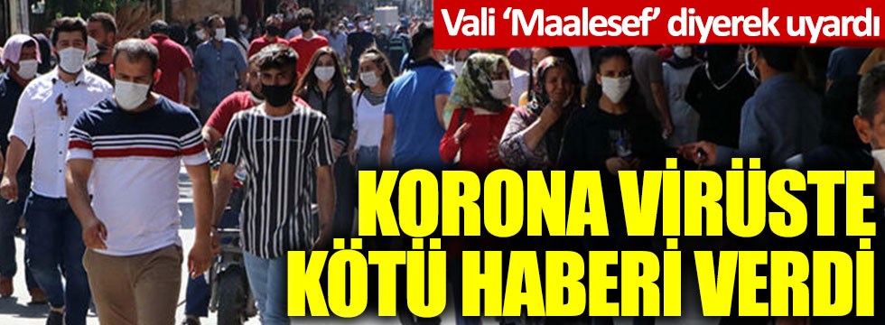 Gaziantep Valisi ‘Maalesef’ diyerek uyardı: Korona virüste kötü haberi verdi