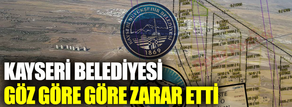 Kayseri Belediyesi 40 milyon TL'yi çöpe attı