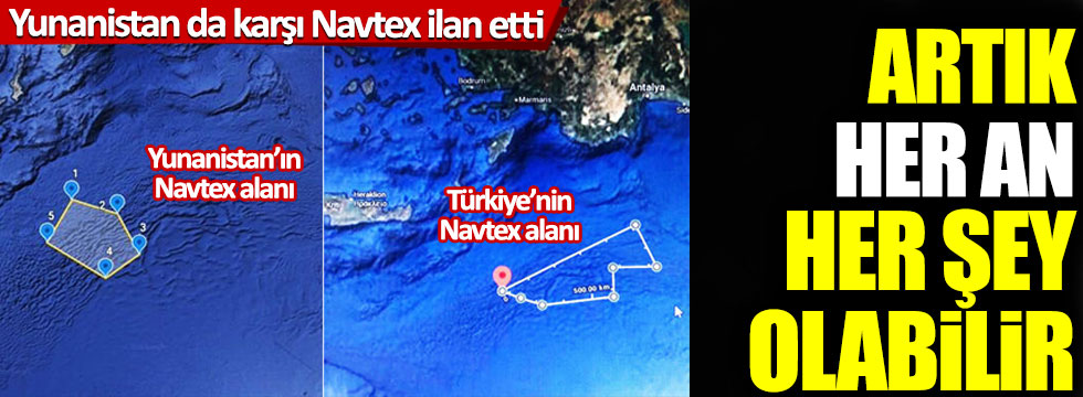 Yunanistan da karşı Navtex ilan etti:  Artık her an her şey olabilir!
