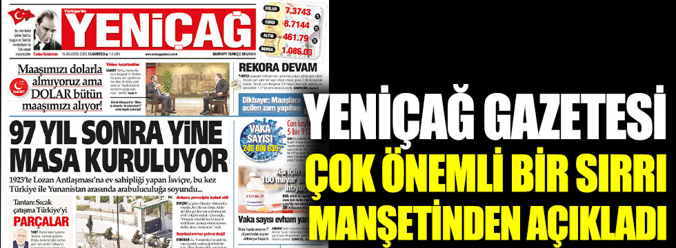 Yeniçağ Gazetesi çok önemli bir sırrı manşetinden açıkladı