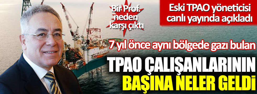 Eski TPAO yöneticisi Necdet Pamir canlı yayında açıkladı: 7 yıl önce aynı bölgede gazı bulan TPAO çalışanlarının başına neler geldi!