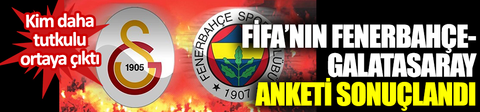 Kim daha tutkulu ortaya çıktı! FIFA'nın Fenerbahçe-Galatasaray anketi sonuçlandı