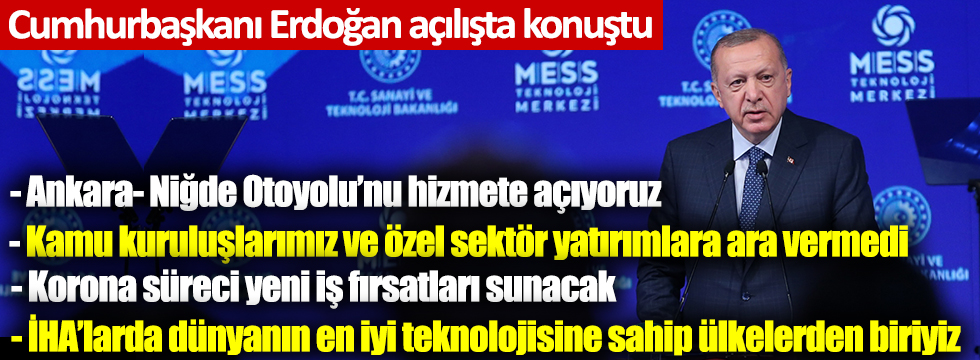 Cumhurbaşkanı Erdoğan MESS Teknoloji Merkezi Açılış töreninde konuştu