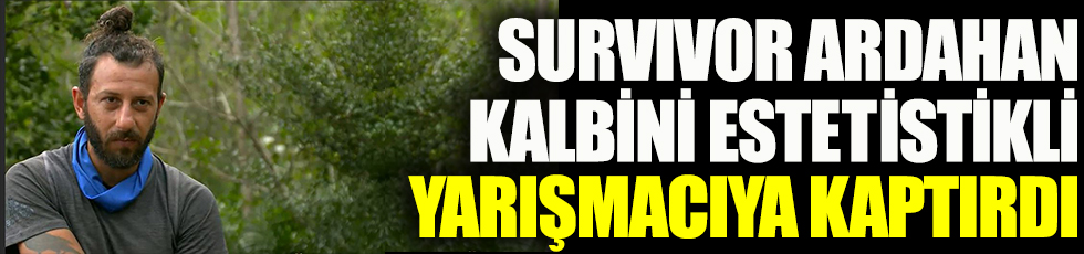 Survivor Ardahan gönlünü o yarışmacıya kaptırdı! Tuğçe Ergişi kimdir?