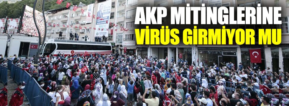 AKP mitinglerine virüs girmiyor mu!