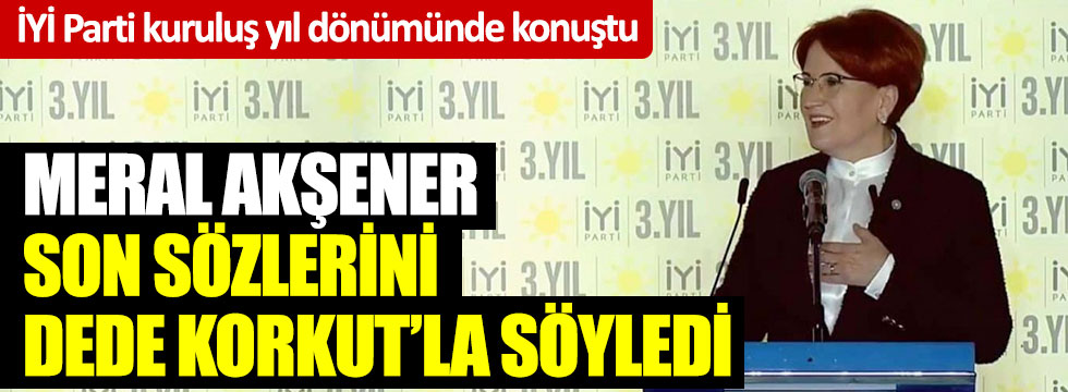 İYİ Parti lideri Meral Akşener İzmir'de konuştu