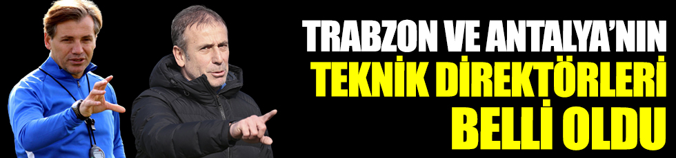 Trabzon ve Antalyaspor'un yeni teknik direktörleri belli oldu. Tamer Tuna Trabzonspor'a, Abdullah Avcı Antalyaspor'a