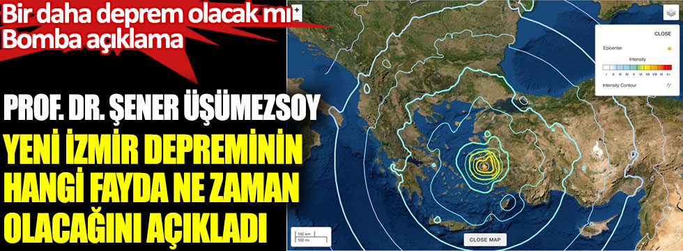 Prof. Dr. Şener Üşümezsoy yeni İzmir depreminin ne zaman hangi fayda olacağını açıkladı. İzmir'de bir daha deprem olacak mı. Bomba açıklama geldi