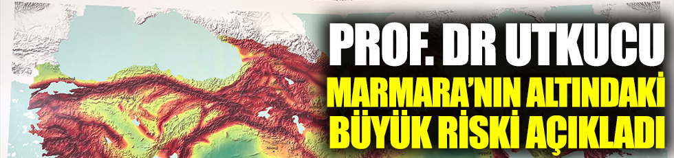 Prof. Dr. Utkucu Marmara Denizi'nin altındaki büyük riski açıkladı. 250 yılda bir oluyor
