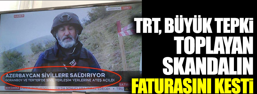 TRT büyük tepki toplayan skandalın faturasını kesti
