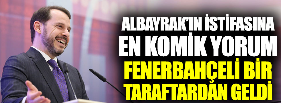 Berat Albayrak’ın istifasına en güzel yorum Fenerbahçeli bir taraftardan geldi