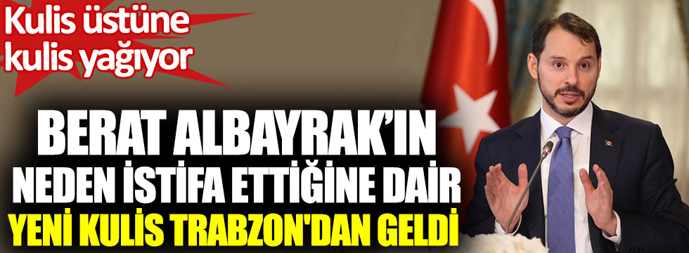 Berat Albayrak'ın neden istifa ettiğine dair yeni kulis Trabzon'dan geldi. Kulis üstüne kulis yağıyor