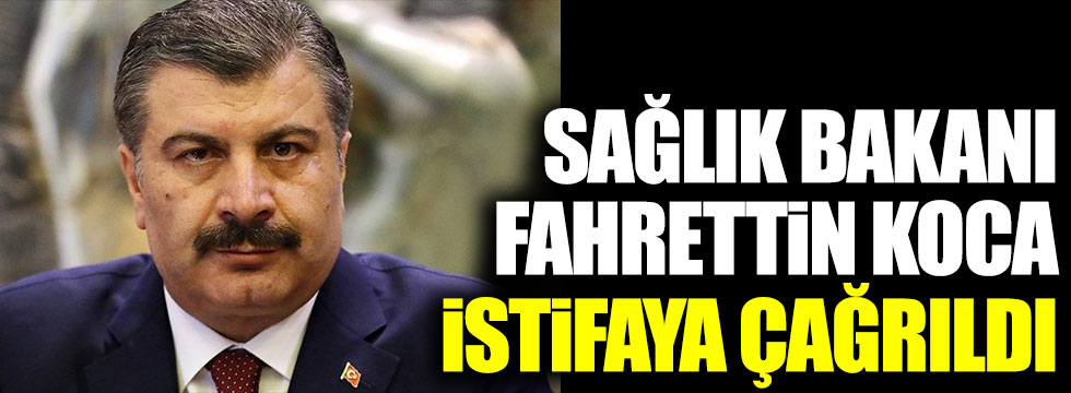 Sağlık Bakanı Fahrettin Koca istifaya çağrıldı! Türk Tabipler Birliği'nden açıklama