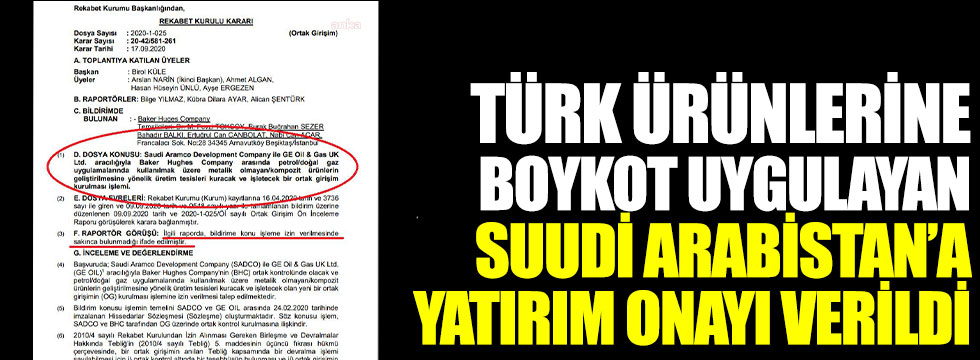 Türk ürünlerine boykot uygulayan Suudi Arabistan'a yatırım onayı verildi