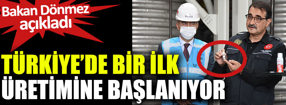 Bakan Fatih Dönmez açıkladı, Türkiye’de ilk kez lityum üretimi başlıyor