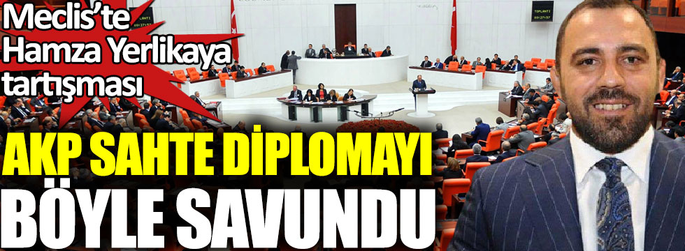 Meclis’te Hamza Yerlikaya tartışması. AKP sahte diplomayı böyle savundu