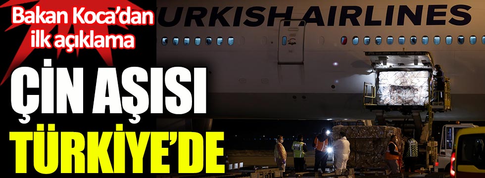 Korona virüs aşısı Türkiye'ye geldi. 3 milyon Sınovac aşısı taşıyan uçak Ankara'da