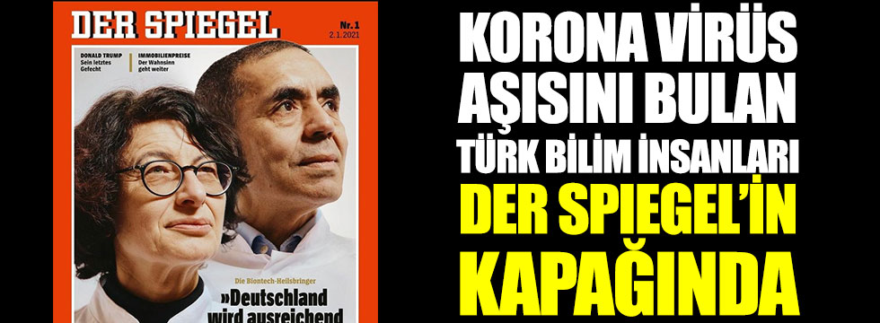 Korona virüs aşısını bulan Türk bilim insanları Der Spiegel'in kapağında