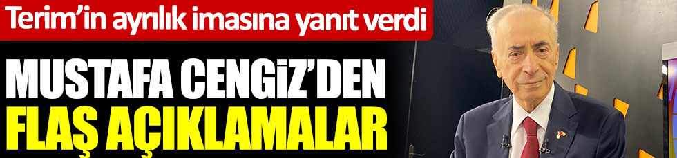 Fatih Terim Galatasaray’dan ayrılıyor mu? Başkan Mustafa Cengiz’den son dakika açıklaması