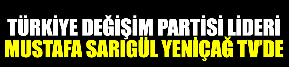 Mustafa Sarıgül Yeniçağ TV'de Orhan Uğuroğlu'nun konuğu
