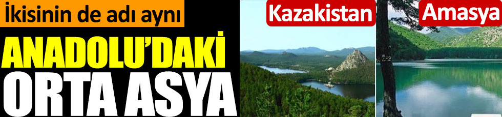 Kazakistan ve Türkiye'deki Borabay Gölleri'nin benzerliğine çok şaşıracaksınız. İkisinin de adı aynı