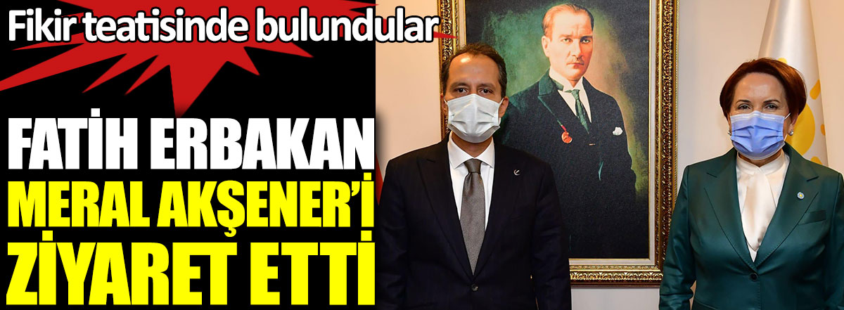 Fatih Erbakan, Meral Akşener'i ziyaret etti. Fikir teatisinde bulundular