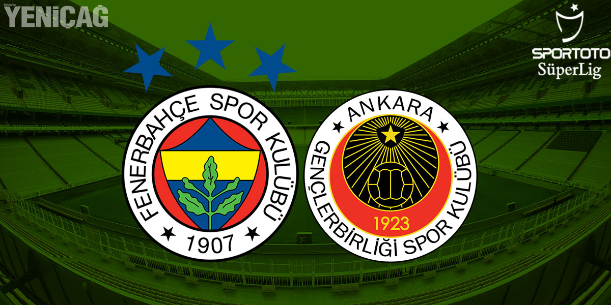 Fenerbahçe'nin konuğu Gençlerbirliği