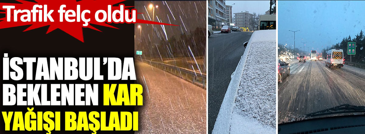 Beklenen kar yağışı İstanbul'da başladı