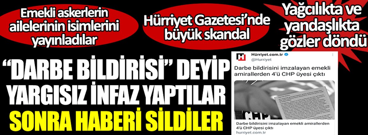 Hürriyet Gazetesi’nden büyük skandal! Emekli askerlerin Ailelerinin isimlerini yayınladılar!