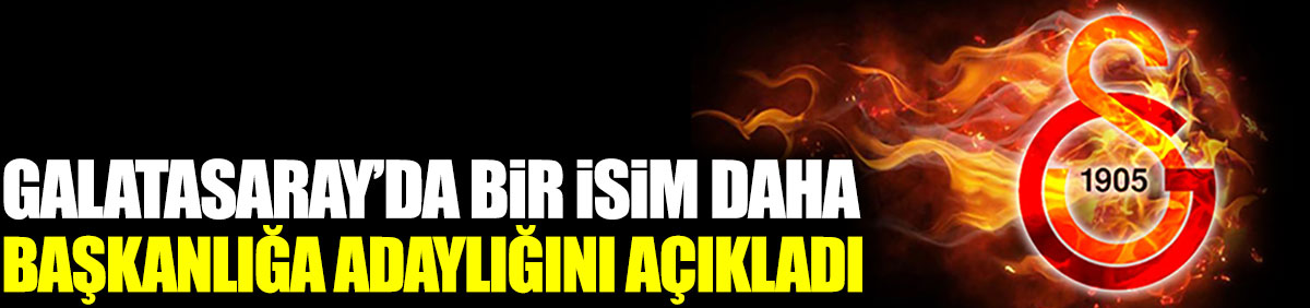 Galatasaray’da Eşref Hamamcıoğlu başkanlığa adaylığını açıkladı