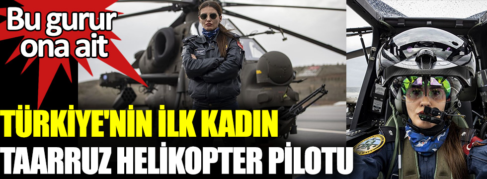 Bu gurur ona ait! Türkiye'nin ilk kadın taarruz helikopter pilotu: Özge Karabulut