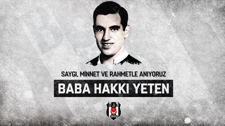 Beşiktaş, vefatının 32. yıl dönümünde 'Baba Hakkı'yı andı