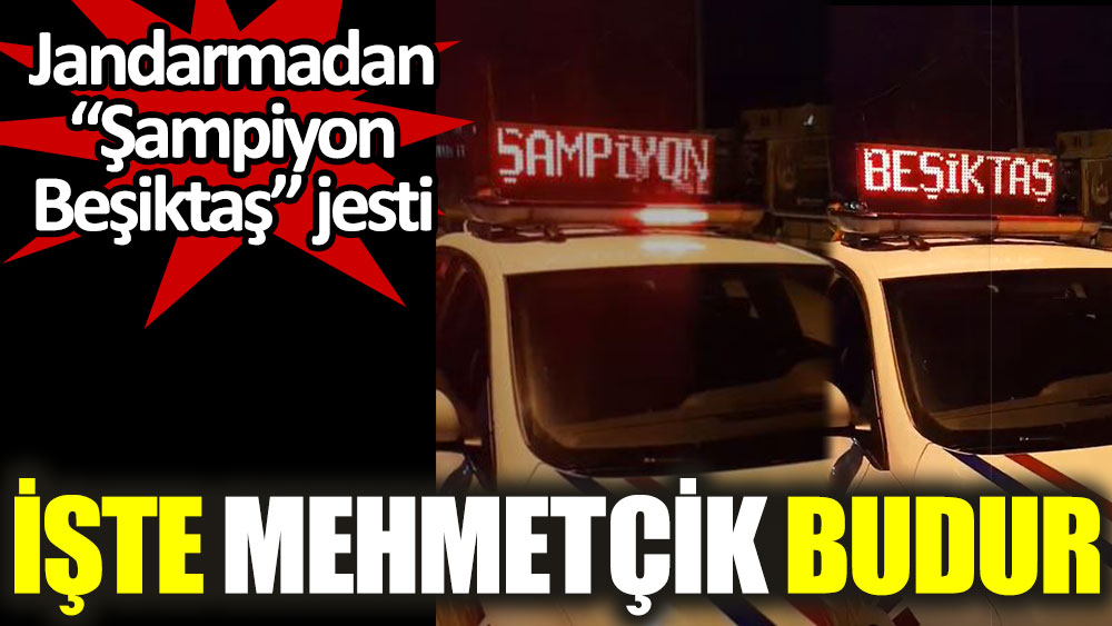 Jandarmadan Şampiyon Beşiktaş jesti! İşte Mehmetçik budur