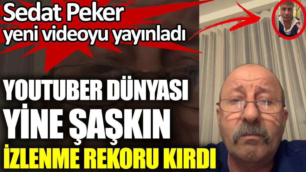 Sedat Peker yeni videoyu yayınladı