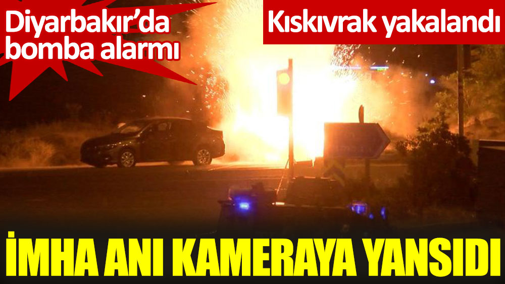 Diyarbakır’da bomba alarmı. Kıskıvrak yakalandı. İmha anı kameraya yansıdı