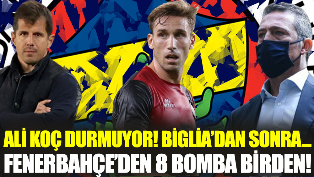 Fenerbahçe çok hızlı başladı! Biglia'dan sonra 8 transfer daha