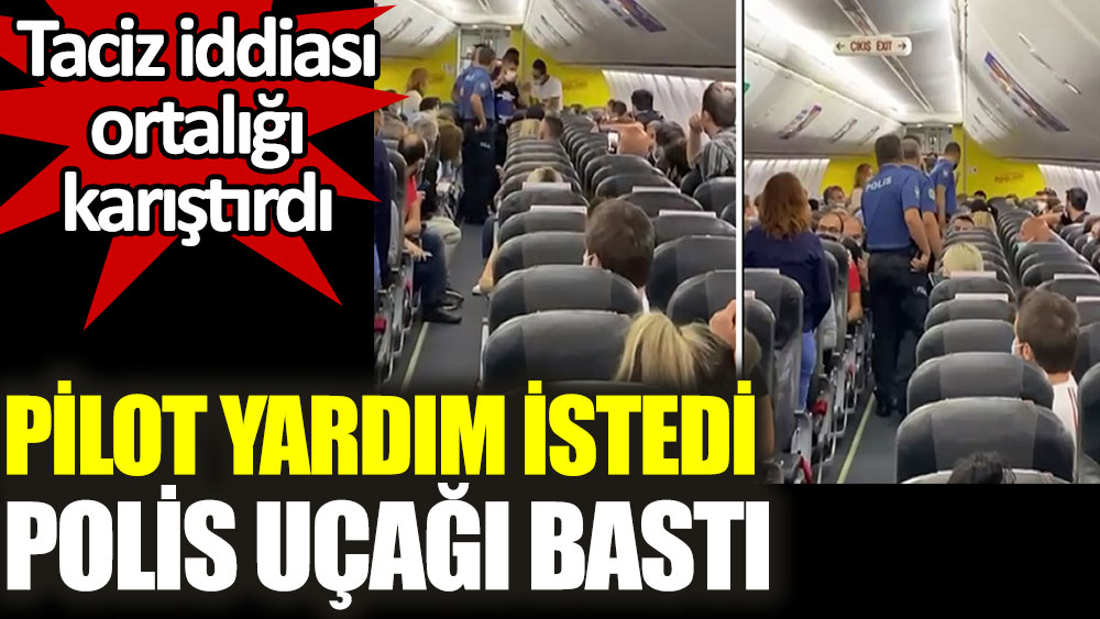 Antalya - İstanbul uçağında taciz iddiası ortalığı karıştırdı